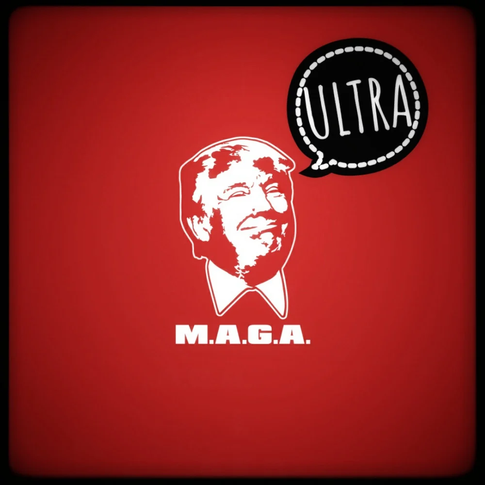 "Ultra" MAGA